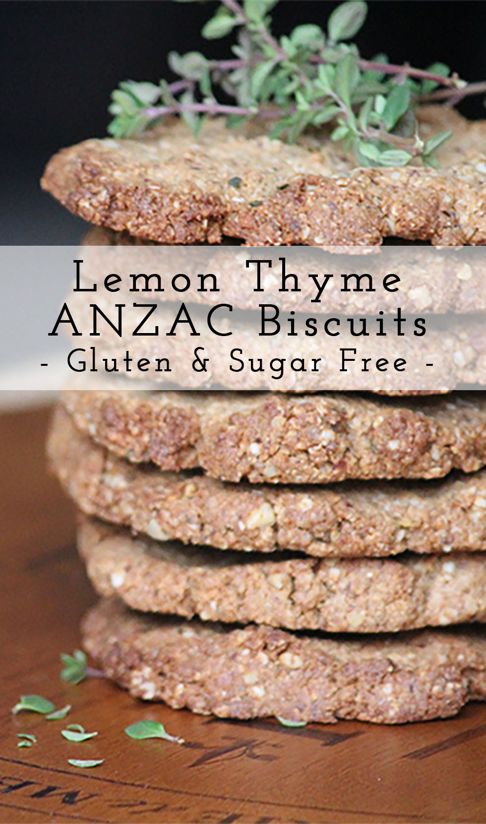 Gluten & Sugar Free Lemon Thyme ANZAC biscuits - The Healthy Patch