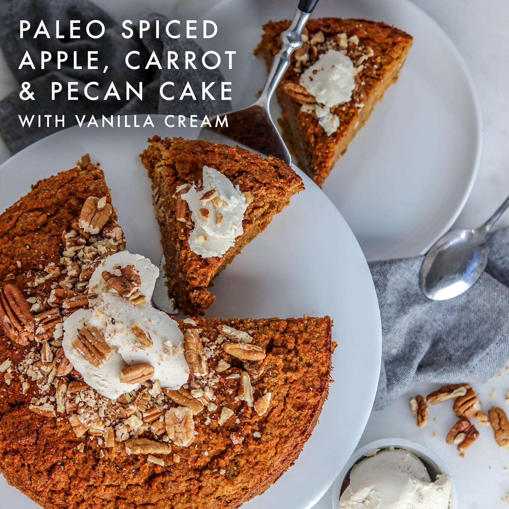 Paleo Spiced Apple, Carrot &amp; Pecan Cake with Vanilla Cream - The ...