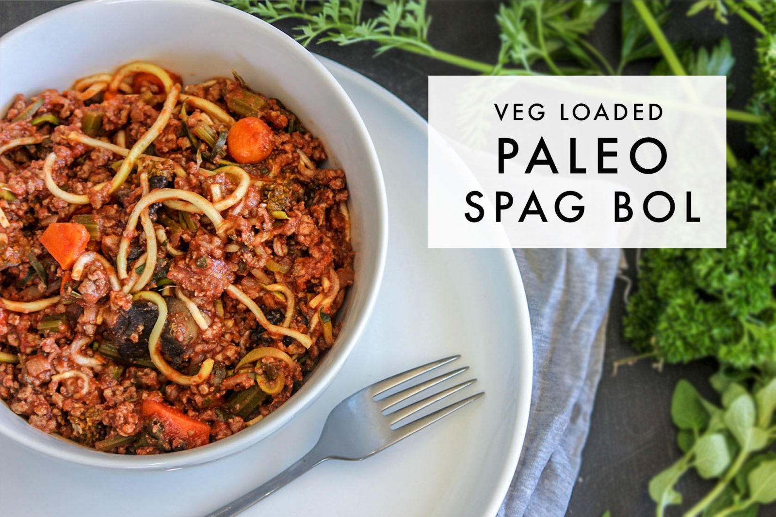 Veg Packed Paleo Spag Bol The Healthy Patch